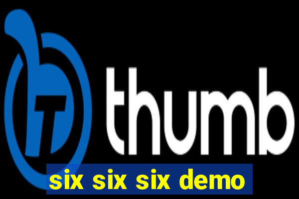 six six six demo